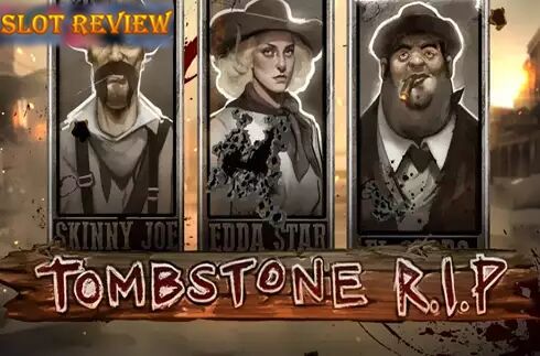 Tombstone RIP slot